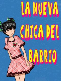 La Nueva Chica Del Barrio