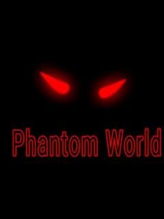 Phantom World. (Novel)