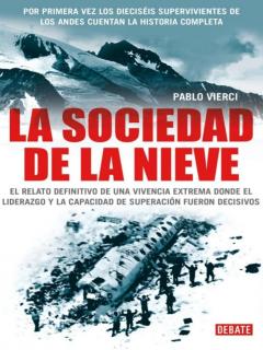 La Sociedad De La Nieve.