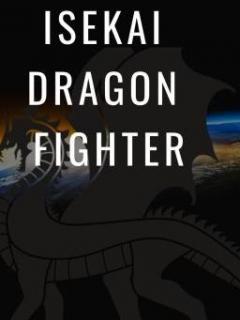 Isekai Dragon Fighter (Novela)