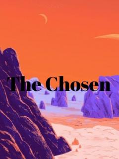 The Chosen