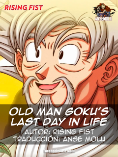 Old Man Goku's Last Day In Life