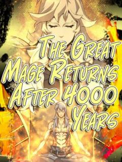 The Great Mage Returns After 4000 Years (Manhwa)