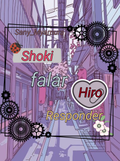 Shoki Falar Hiro Responder