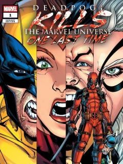 Deadpool Kills The Marvel Universe One Last Time