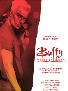 Buffy The Vampire Slayer La Boca Del Infierno