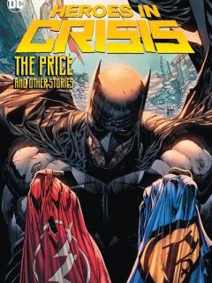 Heroes In Crisis: The Price And Other Tales