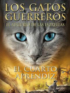 Los Gatos Guerreros: El Augurio De Las Estrellas
