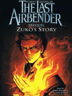 The Last Airbender Prequel Zuko’s Story (Inglés)