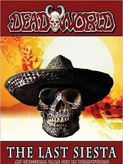 Deadworld La última Siesta