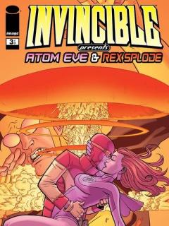 Invincible Presents Atom Eve And Rex Splode