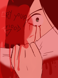 Cry Your Blood
