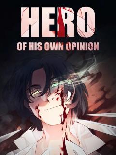 Hero With Another Opinion