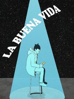 La Buena Vida (Novela)