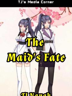 The Maid's Fate