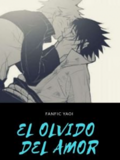 El Olvido Del Amor (Novela)