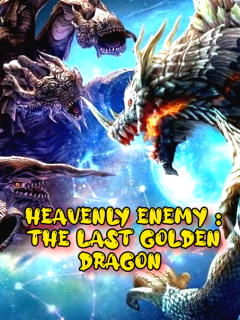 Enemigo Celestial: El último Dragón Dorado