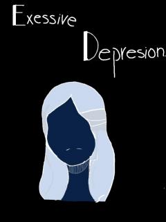 Exessive Depression