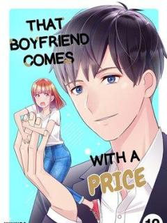 That Boyfriend Comes With A Price