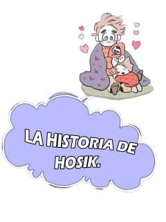 La Historia De Hosik Especiales