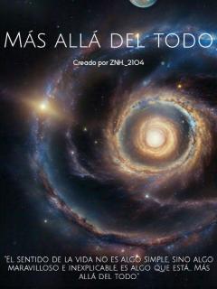 Mas Allá Del Todo (Novela)