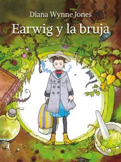 Earwig Y La Bruja ( Novela)