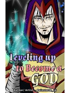 Leveling Up To Become A God