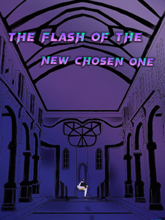The Flash Of The New Chosen One