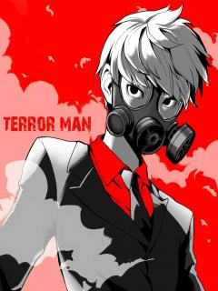 Terror Man.