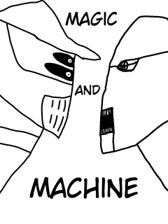 Magic And Machine