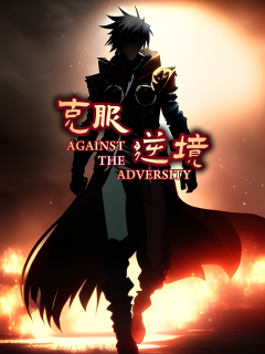 Against The Adversity (Light Novel)