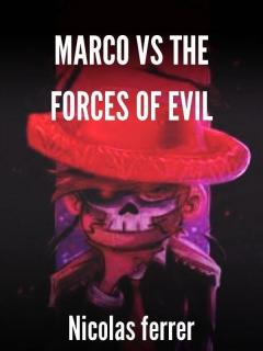 Marco Vs The Forces Of Evil (Novela)