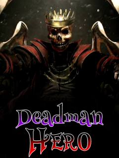 Deadman Hero. (NOVELA)