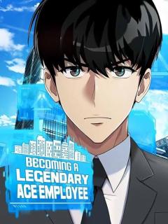 Becoming A Legendary Ace Employee