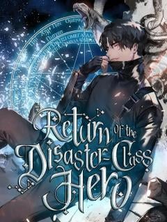 Return Of The Disaster-Class Herо