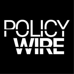 POLICY WIRE