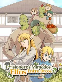 Prisioneros Mimados: Elfos Entre Orcos