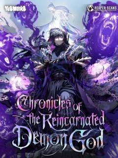 Chronicles Of The Reincarnated Demon God