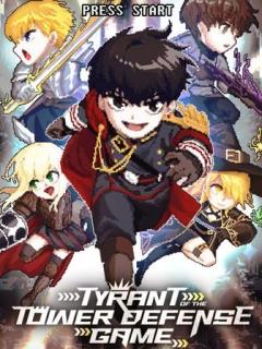 Tyrant Of The Tower Defense Game (My 100th Upload)