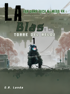 Blas Y La Torre Del Reloj (I) (novela)